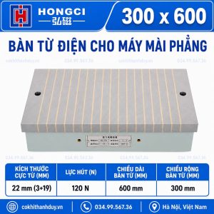 Bàn Từ Điện Mài Phẳng Hongci 300×600 – Mặt Gá Lớn, Giữ Chuẩn Ổn Định