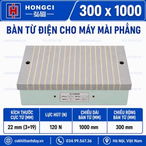 Bàn Từ Điện Mài Phẳng Hongci 300×1000 – Chuẩn Gá Dài 1 Mét