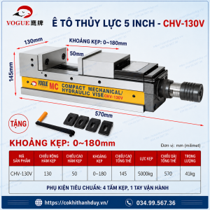 Ê Tô Thủy Lực CHV-130V – Kẹp Khỏe 5.000kg, Chuyên Gá Block Lớn Cho CNC