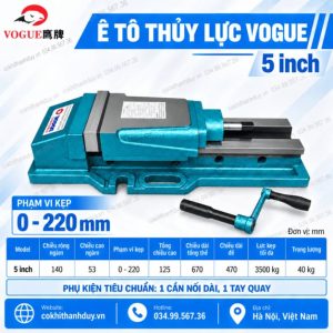 Ê Tô Thủy Lực VOGUE 5 Inch – Dạng Tăng Áp, Lực Kẹp 3.500kg, Hành Trình 220mm