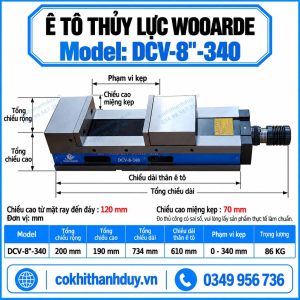 Ê Tô Thủy Lực WOOARDE DCV-8"-340 – Phạm Vi Kẹp 0–340mm