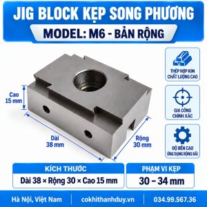 Jig Block Kẹp Song Phương M6 Bản Rộng – Phạm Vi Kẹp 30–34mm
