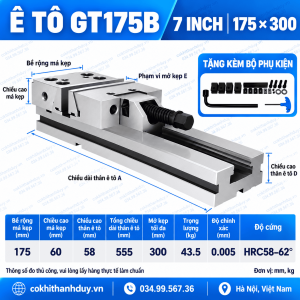 Ê Tô Chính Xác GT175B 7 Inch – Má 175mm, Mở 300mm, Độ Chính Xác 0.005mm