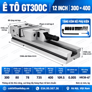 Ê Tô Chính Xác GT300C 12 Inch – Má 300mm, Mở 400mm, Chuyên Gá Block & Plate Cỡ Lớn