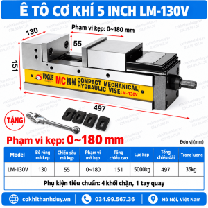 Ê Tô Cơ Khí Trợ Lực LM-130V 5 Inch – Má Kẹp 130mm, Mở 180mm, Lực Kẹp 5000kg